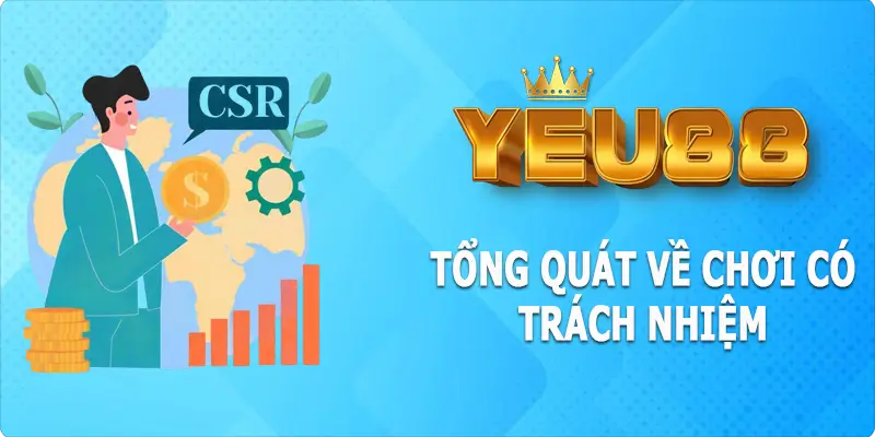 Tìm hiểu về quy định chơi có trách nhiệm tại Yeu88