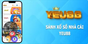 Xổ Số Yeu88 - Chuyên Mục Giải Trí Hấp Dẫn Nhất Hiện Nay