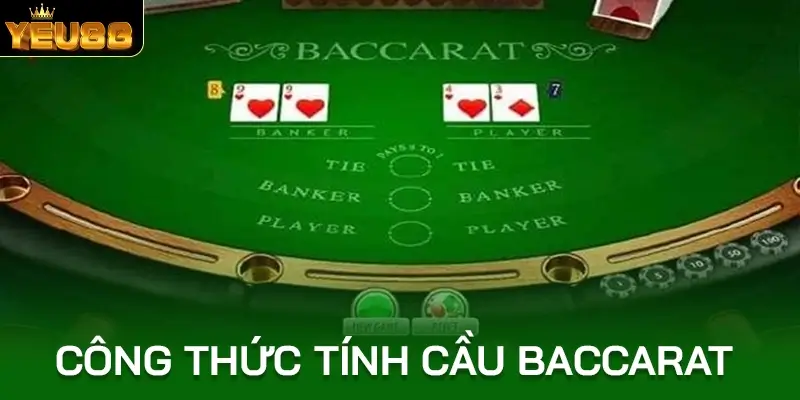 Công thức tính cầu baccarat