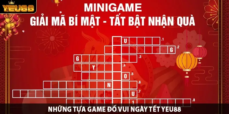 Những tựa game đố vui ngày Tết Yeu88